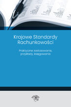 Okładka - Krajowe Standardy Rachunkowości 2023 Praktyczne zastosowanie, przykłady, księgowania - Katarzyna Trzpioła