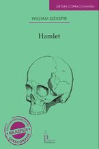 Okładka - Hamlet. Lektura z opracowaniem - William Szekspir