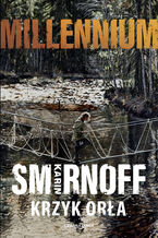 Okładka - Millennium (tom 7). Krzyk orła - Karin Smirnoff