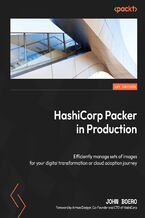 Okadka ksiki HashiCorp Packer in Production. Efficiently manage sets of images for your digital transformation or cloud adoption journey