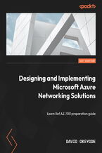 Okładka - Designing and Implementing Microsoft Azure Networking Solutions.  Exam Ref AZ-700 preparation guide - David Okeyode