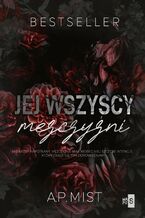 Okładka - Jej wszyscy mężczyźni - A.P. Mist