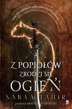 A z popiołów zrodzi się ogień