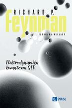 Okładka - Feynmana wykłady. Elektrodynamika kwantowa QED - Richard P. Feynman