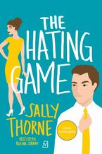 Okładka - The hating game - Sally Thorne