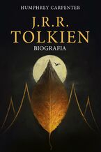 Okładka - J.R.R. Tolkien. Biografia - Humphrey Carpenter