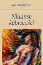 Niuanse kobiecości