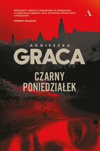 Okładka - Czarny Poniedziałek - Agnieszka Graca