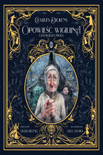 Okładka - Opowieść wigilijna, czyli kolęda prozą - Charles Dickens