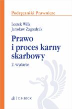 Okładka - Prawo i proces karny skarbowy z testami online - Leszek Wilk, Jarosław Zagrodnik