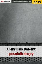 Aliens Dark Descent. Poradnik do gry