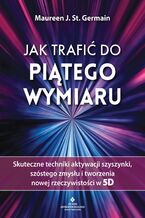 Jak trafić do piątego wymiaru