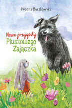 Okładka - Nowe przygody Pluszowego Zajączka - Iwonna Buczkowska