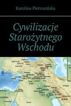 Cywilizacje Starożytnego Wschodu