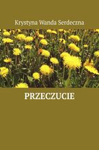 Okładka - Przeczucie - Krystyna Serdeczna