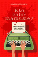 Kto zabił mamusię?