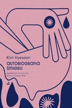 Okładka - Autobiografia śmierci - Hyesoon Kim