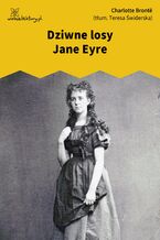 Dziwne losy Jane Eyre