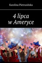 4 lipca w Ameryce