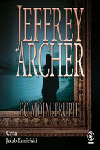 Okładka - Po moim trupie - Jeffrey Archer