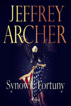 Okładka - Synowie Fortuny - Jeffrey Archer