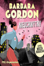 Okładka - Nieuchwytny - Barbara Gordon