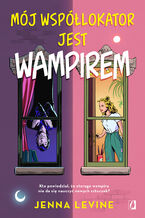 Okładka - Mój współlokator jest wampirem - Jenna Levine