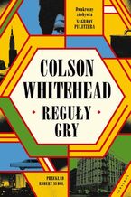 Okładka - Reguły gry - Colson Whitehead