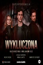 Okładka - Wykluczona - Katarzyna Wolwowicz