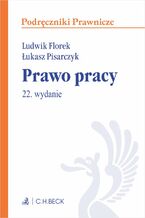 Okładka - Prawo pracy z testami online - Ludwik Florek, Łukasz Pisarczyk prof. UW