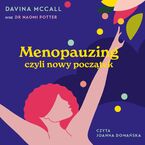 Menopausing czyli nowy początek