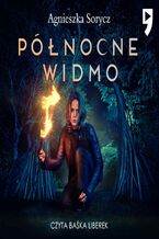 Okładka - Północne widmo. Na skraju burzy. Tom 2 - Agnieszka Sorycz