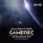 Gamedec. Część 4. Czas silnych istot. Tom I