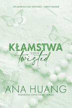 Okładka - Kłamstwa. Seria Twisted - Ana Huang