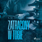 Zatracony w tobie. Zatraceni tom 3