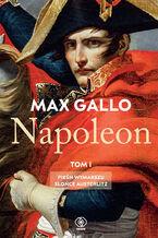 Napoleon. Tom 1