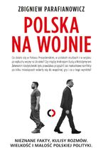 Okładka - Polska na wojnie - Zbigniew Parafianowicz