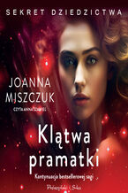 Okładka - Klątwa pramatki - Joanna Miszczuk