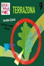 Okładka - Terrazona. Bajki mają moc - Jarosław Żyliński