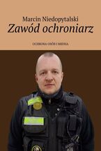 Zawód ochroniarz