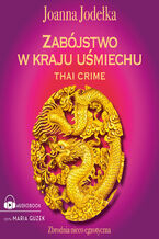 Okadka ksiki Oriental Crime (#1). Thai crime. Zabjstwo w kraju umiechu