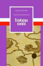 Szukając siebie