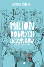 Okładka - Milion dobrych uczynków - Arnfinn Kolerud