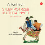 Okładka - Sklep potrzeb kulturalnych - po remoncie - Antoni Kroh