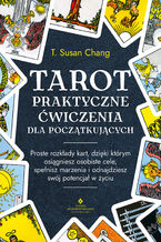 Tarot - praktyczne ćwiczenia dla początkujących