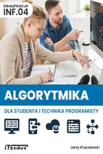 Okładka - Algorytmika dla studenta i technika programisty INF.04 - Jerzy Kluczewski