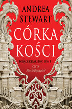 Okładka - Tonące cesarstwo (#1). Córka kości - Andrea Stewart