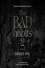Okadka ksiki The Bad Habits 2