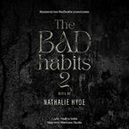 The Bad Habits 2