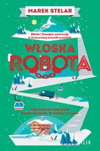 Okładka - Włoska robota. Góra kłopotów. Tom 2 - Marek Stelar